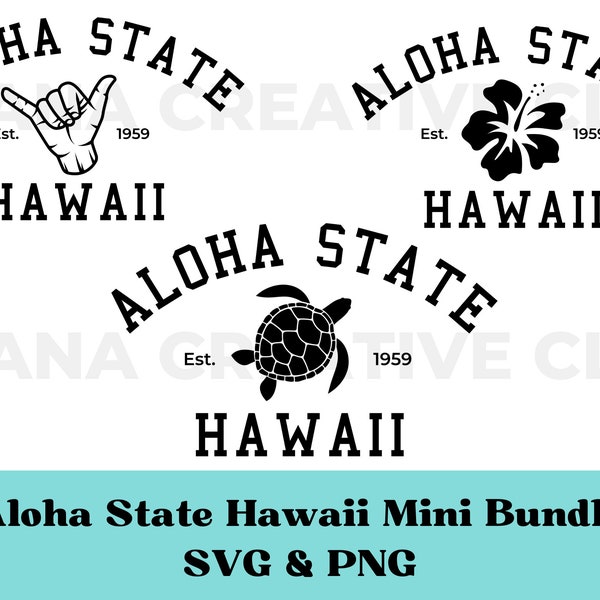 Aloha State Hawaii SVG Bundle | 3 Aloha State with Shaka, Turtle and Hibiscus Flower | Hawaii svg | Digital Download