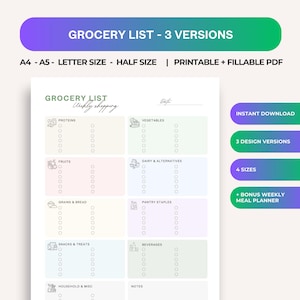 May include: A printable grocery list template with 10 categories: proteins, vegetables, fruits, dairy & alternatives, grains & bread, pantry staples, snacks & treats, beverages, household & misc, and notes. The template has checkboxes for each item and is available in 3 design versions and 4 sizes. It also includes a bonus weekly meal planner.