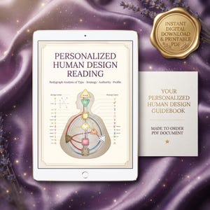 May include: A tablet displaying a Personalized Human Design Reading with a bodygraph chart, alongside a card labeled Your Personalized Human Design Guidebook and a gold seal stating Instant Digital Download and Printable PDF.