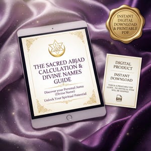 May include: A tablet displaying a digital guide titled The Sacred Abjad Calculation & Divine Names Guide with a gold star and crescent emblem. Next to it is a rectangular card stating Digital Product Instant Download and a gold seal icon.