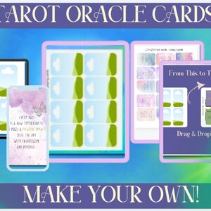 May include: A digital screen displaying a set of printable tarot oracle cards. The cards are designed with a watercolour background and feature a variety of images and text. The text on the screen reads "From This to This!" and "Drag & Drop!" The screen also includes a set of blank cards with a green and blue design. The text "Make Your Own!" is displayed at the bottom of the screen.