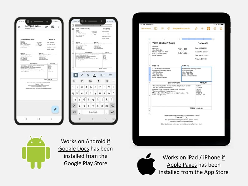May include: A screenshot showing how to use Google Docs on an Android phone and Apple Pages on an iPad to edit a simple invoice template. The invoice template includes a company name, logo, billing and shipping addresses, description of items, amount, and total. The invoice template is titled "Estimate".