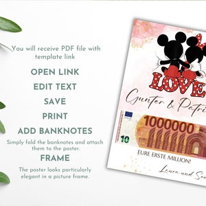 May include: A printable poster featuring Mickey and Minnie Mouse in a pink and gold watercolor background. The poster says "LOVE" with a pink polka dot design and "Gunter & Patricia" below. The poster also includes a 10 Euro bill with the text "EURE ERSTE MILLION!" and "Laura und Sem".