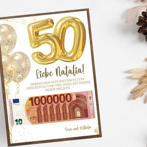 K&ouml;nnte beinhalten: Eine Geburtstagskarte mit einem goldenen Ballon mit der Nummer 50 und dem Text "Liebe Natalia!" Die Karte zeigt auch ein Bild eines 10-Euro-Scheins mit dem Text "1000000" und den Namen "Sara und Wilhelm".