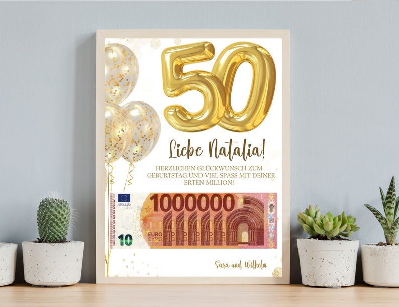 K&ouml;nnte beinhalten: Eine wei&szlig;e Karte mit einer goldenen Zahl 50 Ballon, goldenen Konfetti und dem Text "Liebe Natalia!"  "HERZLICHEN GL&Uuml;CKWUNSCH ZUM GEBURTSTAG UND VIEL SPASS MIT DEINER ERTEN MILLION!"  "1000000"  "EURO"  "10 &Epsilon;&Upsilon;&Rho;&Omega;"  "Sara und Withda"