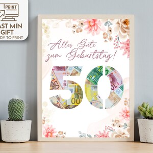 May include: A printable birthday card with a floral design and the number 50 made of euro bills. The card says "Alles Gute zum Geburtstag!" which is German for "Happy Birthday!"