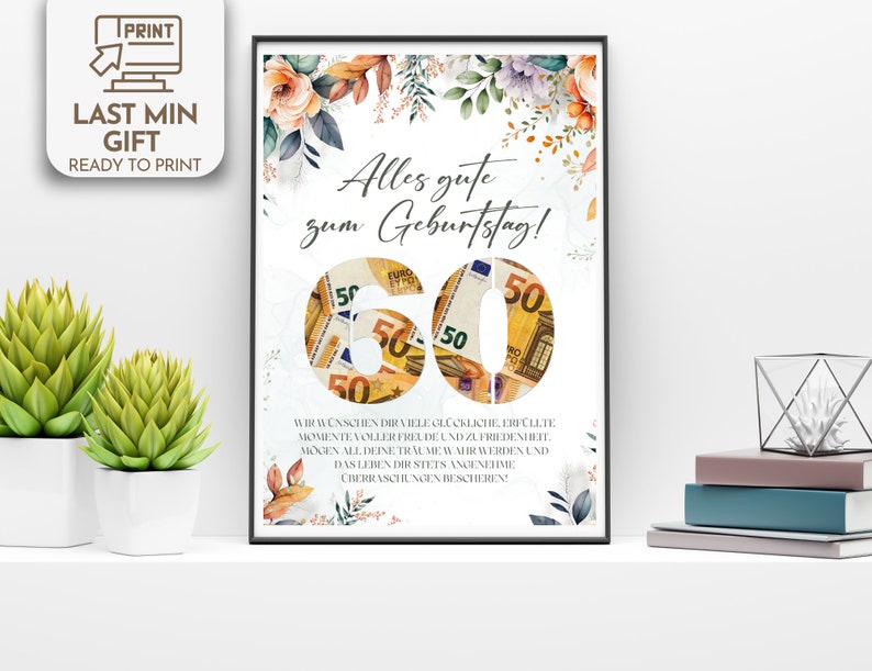 Op de afbeelding: Een printbare verjaardagskaart met een bloemenontwerp en het getal 60 gemaakt van eurobiljetten. De kaart zegt "Alles gute zum Geburtstag!" wat "Gefeliciteerd met je verjaardag!" betekent in het Duits.