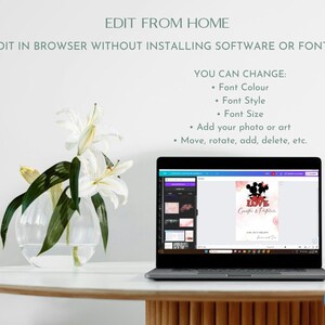 May include: A laptop computer displaying a web page with a design template for a wedding invitation. The template features a cartoon image of Mickey Mouse and Minnie Mouse with the text "LOVE" and "Cafer & Peparin". The text "EDIT FROM HOME" and "EDIT IN BROWSER WITHOUT INSTALLING SOFTWARE OR FONTS" is displayed above the laptop. The text "YOU CAN CHANGE: Font Colour, Font Style, Font Size, Add your photo or art, Move, rotate, add, delete, etc." is displayed on the right side of the laptop.