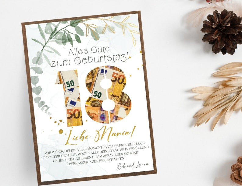 May include: A white card with a green leafy border and gold confetti. The number 18 is made of euro bills. The text reads "Alles Gute zum Geburtstag! Liebe Maria!" and "Bob and Laura".