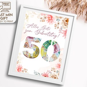 May include: A printable birthday card with a floral design and the number 50 made of euro bills. The card says "Alles Gute zum Geburtstag!" which is German for "Happy Birthday!"