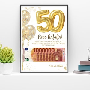 K&ouml;nnte beinhalten: Eine druckbare Geburtstagskarte mit einer goldenen Ballonnummer 50, goldenem Konfetti und einem 10-Euro-Schein. Die Karte lautet "Liebe Natalia!" und "Herzlichen Gl&uuml;ckwunsch zum Geburtstag und viel Spass mit deiner ersten Million!" Die Karte ist signiert "Sara und Wilhela."