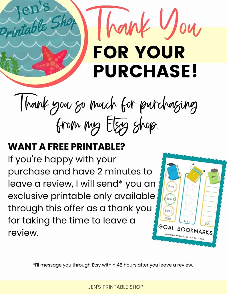 May include: A thank you card with a starfish and ocean waves design. The card says "Thank You for Your Purchase!" and "Thank you so much for purchasing from my Etsy shop." It also offers a free printable goal bookmark for leaving a review.