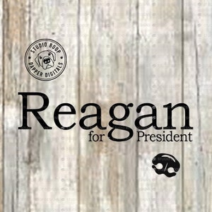 Election PNG Funny Election PNG Reagan for President PNG Digital Download