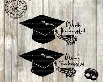 Graduation SVG Cap and Tassel Gift Idea Worth the Hassle Blank and 2024 Graduation Cap SVG & PNG Digital Download  Ready to Cut Files