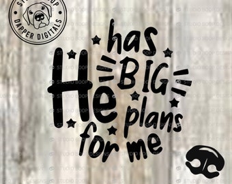 Onesies SVG HE Has Big Plans For Me  svg | png Instant Download  Ready to Cut Files
