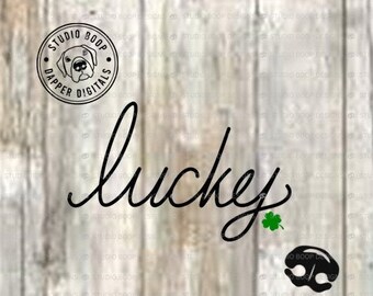 Saint-Patrick SVG Tshirt idée Script Lucky SVG & PNG téléchargement numérique prêt à couper des fichiers