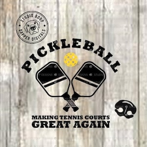 Pickleball SVG Pickleball maakt tennisbanen weer geweldig SVG & PNG Instant Download Klaar om bestanden te knippen
