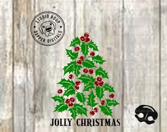 Christmas SVG Christmas Holly Jolly Christmas Tree SVG & PNG Instant Download Ready to Cut Files