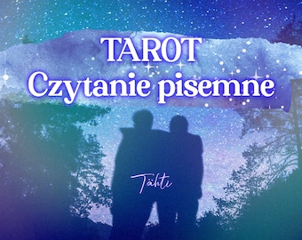 Czytanie pisemne | Tarot Intuicyjny | Jego uczucia, miłość, praca, duchowość, związki, manifestacja