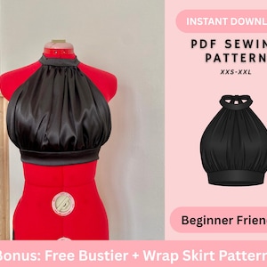 May include: A black satin halter top with a gathered neckline and a wide hem band displayed on a red dress form. The image includes text: INSTANT DOWNLOAD, PDF SEWING PATTERN, XXS-XXL, Beginner Friendly, and Bonus: Free Bustier + Wrap Skirt Pattern.
