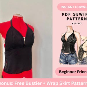 Puede incluir: Un top negro con cuello halter sobre un maniquí rojo, acompañado de un gráfico digital con el texto INSTANT DOWNLOAD, PDF SEWING PATTERN, XXS-XXL, Beginner Friendly y Bonus: Free Bustier + Wrap Skirt Pattern con ilustraciones.