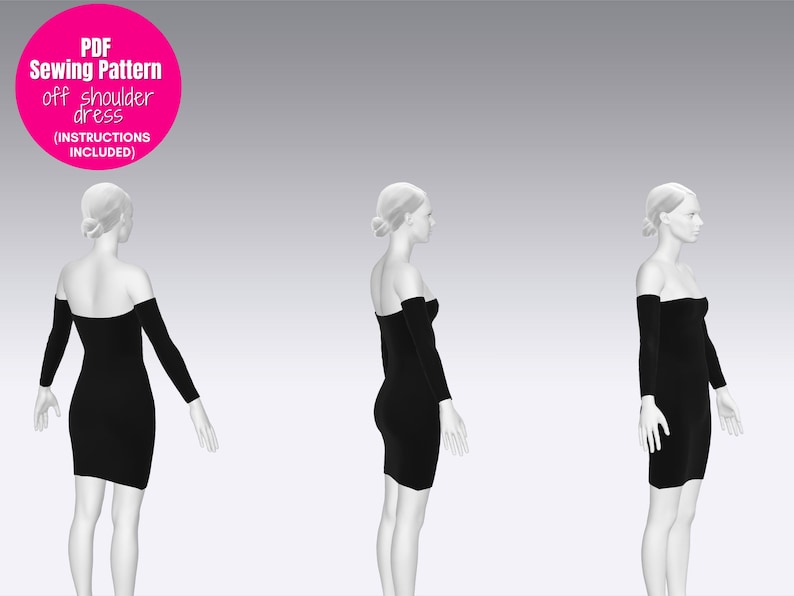 May include: PDF sewing pattern for an off-the-shoulder dress. The pattern includes instructions. The image shows a black dress on a white mannequin.