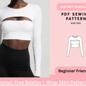 Può includere: Top corto bianco a maniche lunghe con un ritaglio a forma di buco della serratura, abbinato a leggings neri. L'immagine include il testo: "DOWNLOAD IMMEDIATO PDF MODELLO DI CUCITO XXS-XXL Principiante Bonus: Free Bustier + Wrap Skirt Pattern."