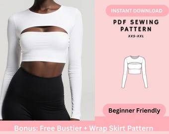 May include: White long-sleeve crop top with a keyhole cutout, paired with black leggings. The image includes text: "INSTANT DOWNLOAD PDF SEWING PATTERN XXS-XXL Beginner Friendly Bonus: Free Bustier + Wrap Skirt Pattern."