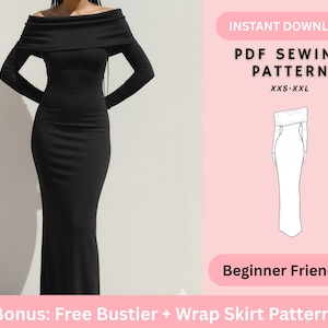 May include: A black, off-the-shoulder maxi dress with long sleeves. The image includes a PDF sewing pattern with the text "INSTANT DOWNLOAD PDF SEWING PATTERN XXS-XXL" and "Beginner Friendly". Bonus: Free Bustier + Wrap Skirt Pattern.