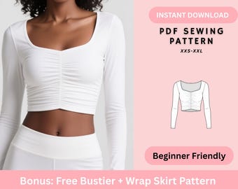 May include: White long-sleeve crop top with a ruched front and a square neckline. The image also includes a PDF sewing pattern for the top, available in sizes XXS-XXL, and the text "Beginner Friendly". Bonus: Free Bustier + Wrap Skirt Pattern.
