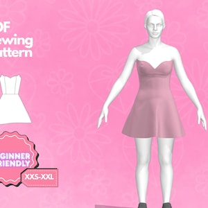 May include: A PDF sewing pattern for a strapless dress with a sweetheart neckline. The pattern is beginner friendly and includes sizes XXS-XXL. The image shows a 3D model wearing a pink version of the dress.
