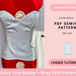 May include: A light blue bustier displayed on a red dress form. The image includes text that reads "INSTANT DOWNLOAD", "PDF SEWING PATTERN", and "XXS-XXL". A small illustration of the bustier is also present, along with the words "+VIDEO TUTORIAL" and "Bonus: Free Bustier + Wrap Skirt Pattern".