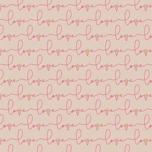 May include: A repeating pattern featuring the word "love" in a cursive script, with small gold hearts. The word is in a vibrant pink colour, set against a soft beige background. The design is evenly spaced.