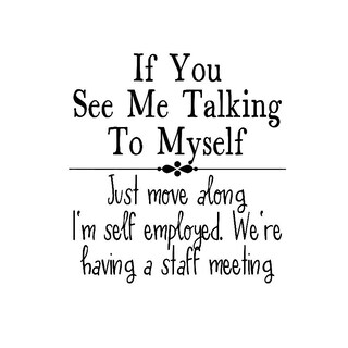 Targa In Latta Umoristica 30,5x20,3 Cm Con Scritta: If You See Me Talking To Myself... We're Having A Team Meeting