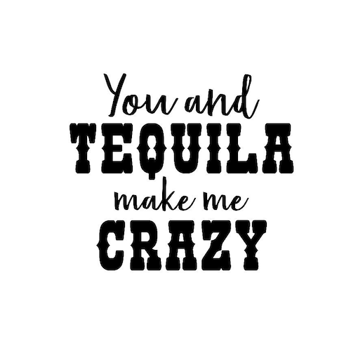 You and Tequila Make Me Crazy / Country Concert Tank Top / Etsy