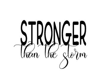 Stronger Than The Storm