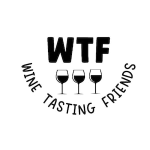 Amis dégustation de vins WTF
