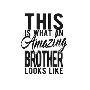 This Is What An Amazing Brother Looks Like