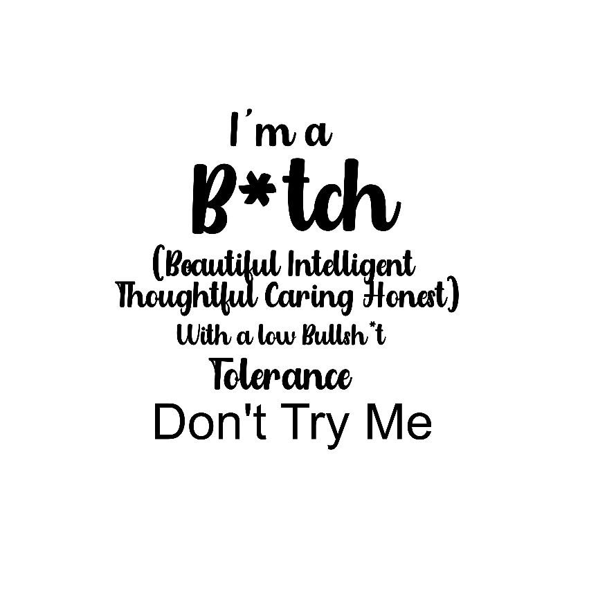 I'm a Bitch