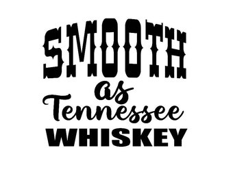 Smooth As Tennessee Whiskey