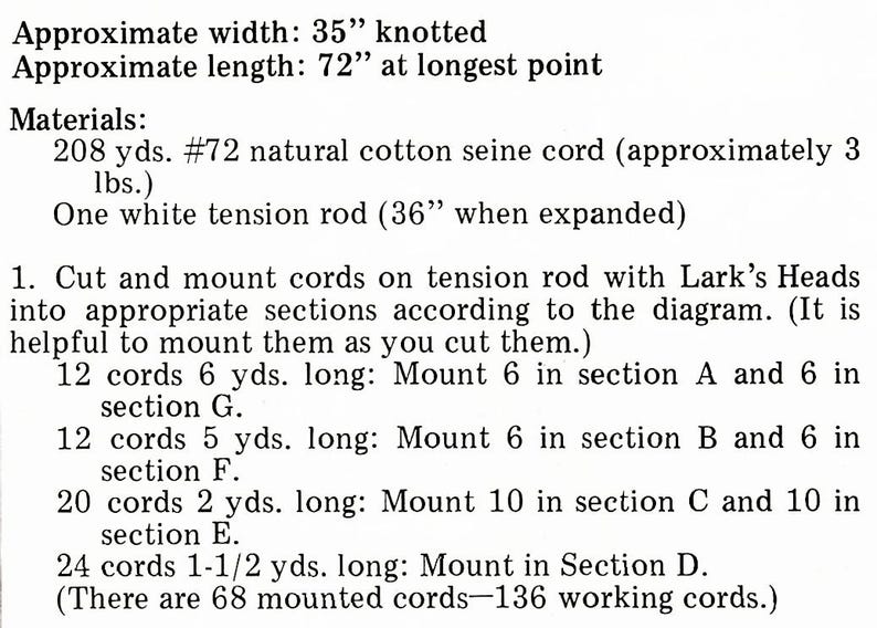 May include: A printed instructional guide for a macrame project. It lists an approximate width of 35 inches, a length of 72 inches, and materials including 208 yards of #72 natural cotton seine cord and a 36-inch white tension rod with mounting steps.