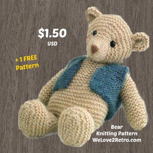 904 Cuddly Teddy Bear Knitting Patterns + 1 FREE PATTERN, knit teddy bear, knitting bear, knit bear, boho bear pattern, knit bear pattern.