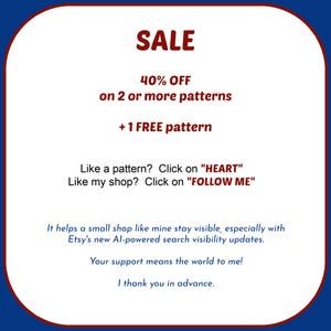 May include: A white graphic on a blue background with a red border. The text reads "SALE" and "40% OFF on 2 or more patterns + 1 FREE pattern." It also says "Like a pattern? Click on HEART" and "Like my shop? Click on FOLLOW ME."