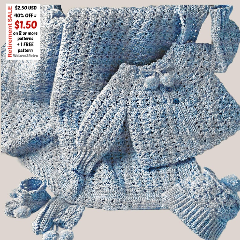 May include: A light blue crochet baby set, comprising a blanket, jacket, hat, booties, and mittens. The set has a textured stitch pattern and pom-pom accents. The image includes the text "Retirement SALE".