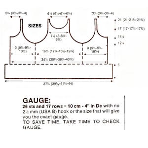 May include: A technical diagram showing garment construction measurements in inches, including various width and height dimensions for a top. Below the diagram, the text reads: GAUGE: 26 sts and 17 rows = 10 cm in Dc with no 2.5 mm hook.