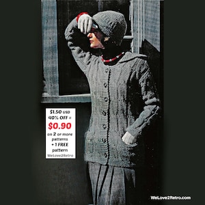 May include: A vintage image of a person wearing a gray knitted cardigan with a matching hat and gloves. The cardigan has a button-up front and pockets. The text on the image says "$0.90 on 2 or more patterns + 1 FREE pattern".