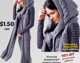 824 Stunning Hooded Scarf Knitting Pattern, Knit Hooded