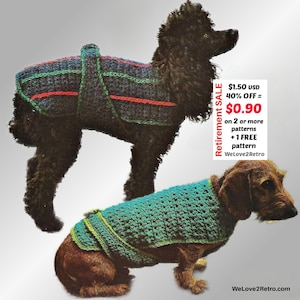 May include: Two dogs wearing crocheted dog coats. One coat is dark blue with red and green stripes, and the other is teal with green trim. The image includes the text "Retirement SALE" and "WeLove2Retro".