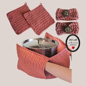 May include: A set of dusty rose crochet kitchen accessories including two square potholders, two small bands with dark buttons, and a large pot cosy wrapped around a metal pot. A black circular graphic displays the text 40% off on 2 or more patterns.