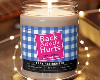 Funny Retirement Gift, Back and Body Works Since 1900S 9oz Soy Wax Retirement Candle Gift for Women & Men, Funny Gift for Coworker Teacher